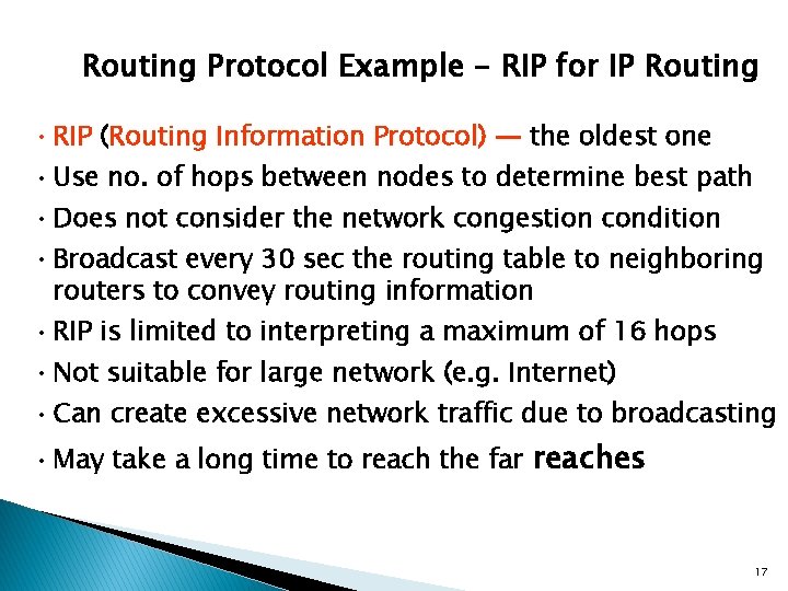 Routing Protocol Example - RIP for IP Routing • RIP (Routing Information Protocol) ―