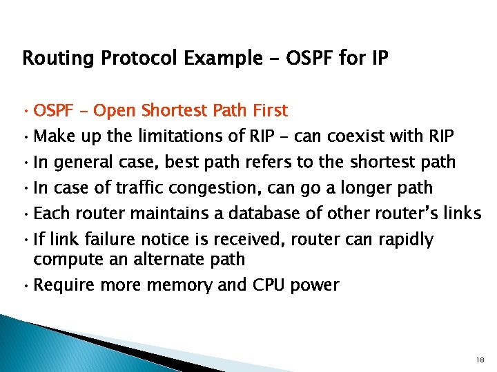 Routing Protocol Example - OSPF for IP • OSPF - Open Shortest Path First