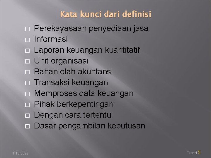 Kata kunci dari definisi � � � � � 1/10/2022 Perekayasaan penyediaan jasa Informasi