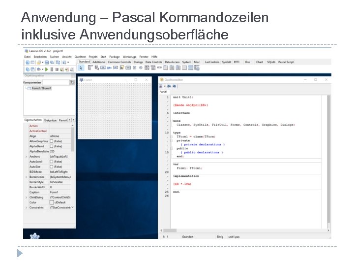 Anwendung – Pascal Kommandozeilen inklusive Anwendungsoberfläche 