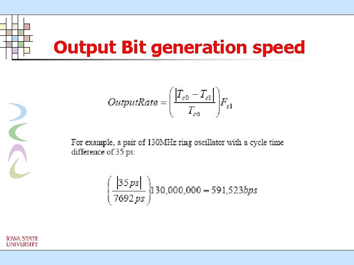 Output Bit generation speed 