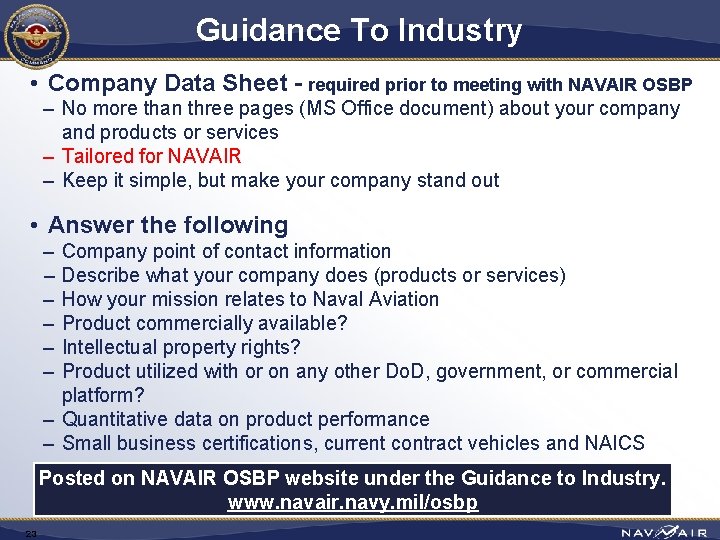 Guidance To Industry • Company Data Sheet - required prior to meeting with NAVAIR
