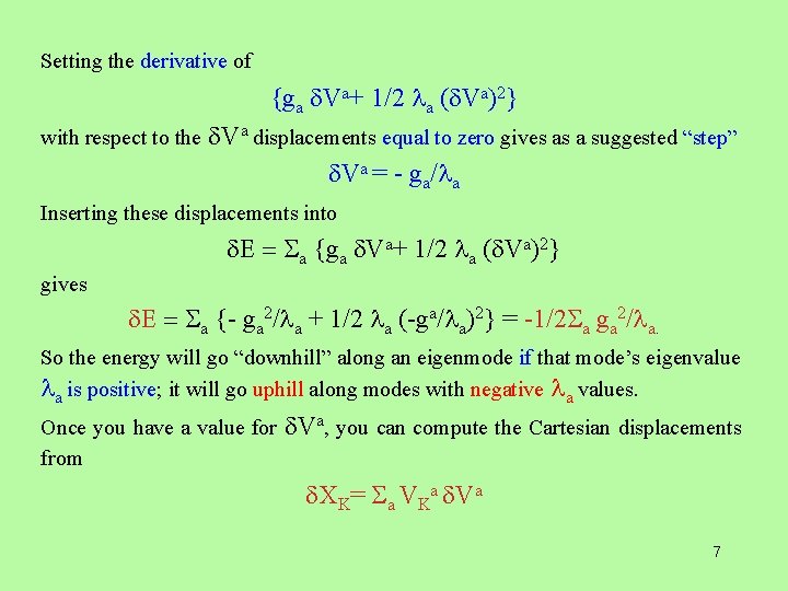 Setting the derivative of {ga Va+ 1/2 a ( Va)2} with respect to the