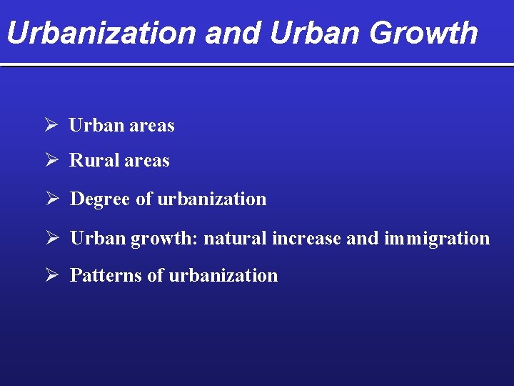 Urbanization and Urban Growth Ø Urban areas Ø Rural areas Ø Degree of urbanization