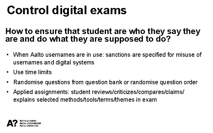 Control digital exams How to ensure that student are who they say they are