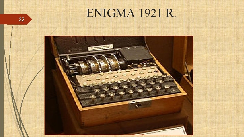 32 ENIGMA 1921 R. 