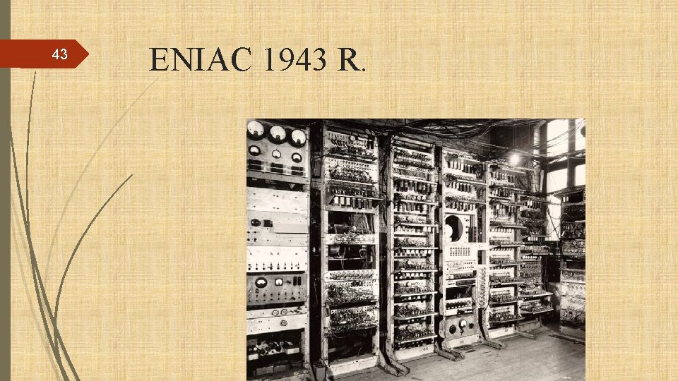 43 ENIAC 1943 R. 