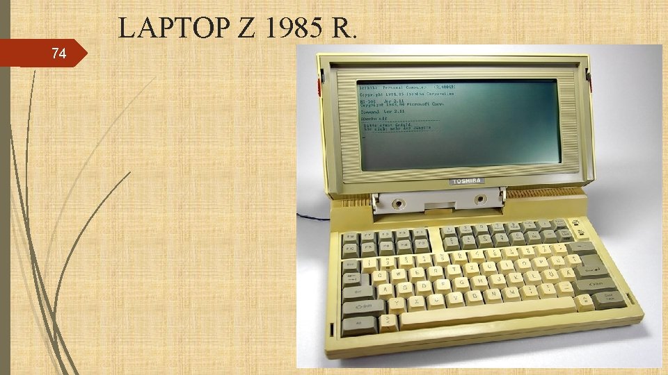 LAPTOP Z 1985 R. 74 