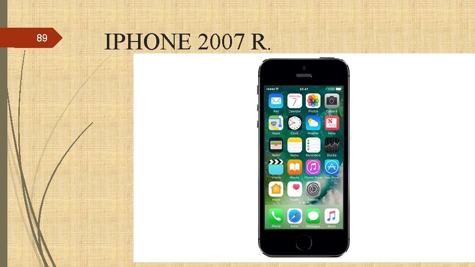 89 IPHONE 2007 R. 