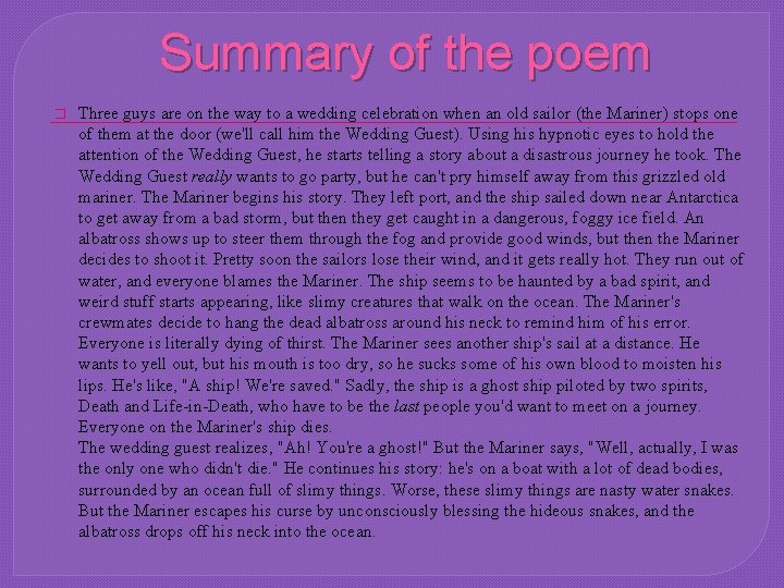 Summary of the poem � Three guys are on the way to a wedding