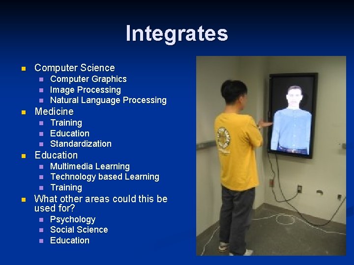 Integrates n Computer Science n n Medicine n n Training Education Standardization Education n