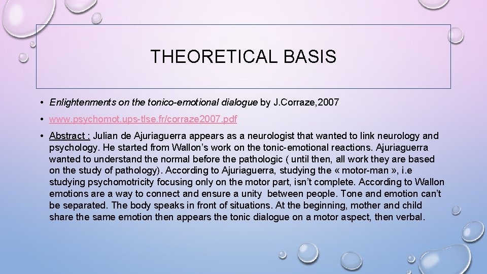 THEORETICAL BASIS • Enlightenments on the tonico-emotional dialogue by J. Corraze, 2007 • www.