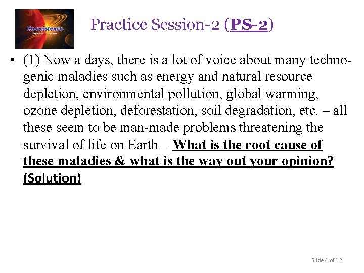 Practice Session-2 (PS-2) • (1) Now a days, there is a lot of voice