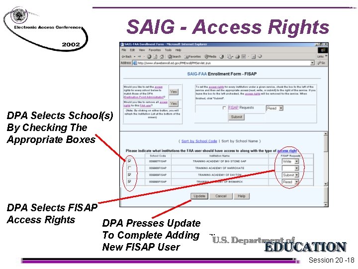 SAIG - Access Rights DPA Selects School(s) By Checking The Appropriate Boxes DPA Selects SAIG - Access Rights DPA Selects School(s) By Checking The Appropriate Boxes DPA Selects