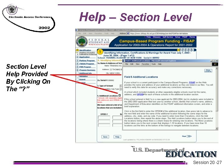 Help – Section Level Help Provided By Clicking On The “? ” Session 20 Help – Section Level Help Provided By Clicking On The “? ” Session 20