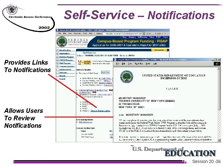 Self-Service – Notifications Provides Links To Notifications Allows Users To Review Notifications MONETARY MANAGER Self-Service – Notifications Provides Links To Notifications Allows Users To Review Notifications MONETARY MANAGER