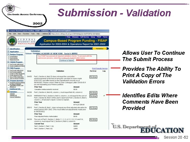 Submission - Validation Allows User To Continue The Submit Process Provides The Ability To Submission - Validation Allows User To Continue The Submit Process Provides The Ability To