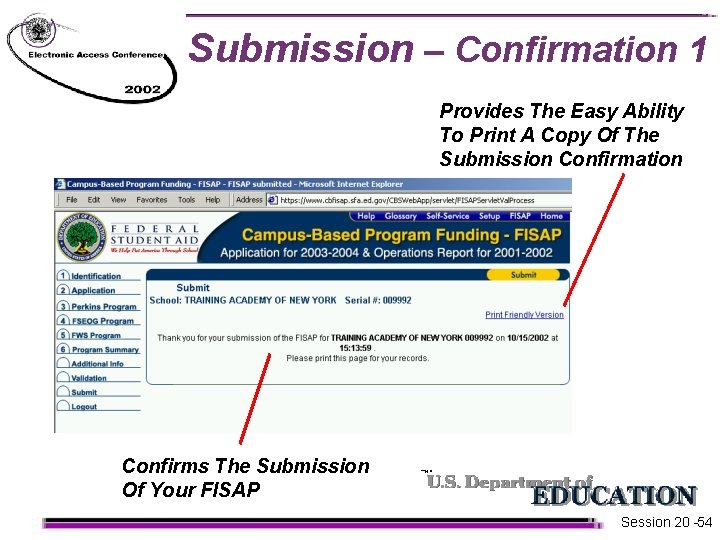 Submission – Confirmation 1 Provides The Easy Ability To Print A Copy Of The Submission – Confirmation 1 Provides The Easy Ability To Print A Copy Of The