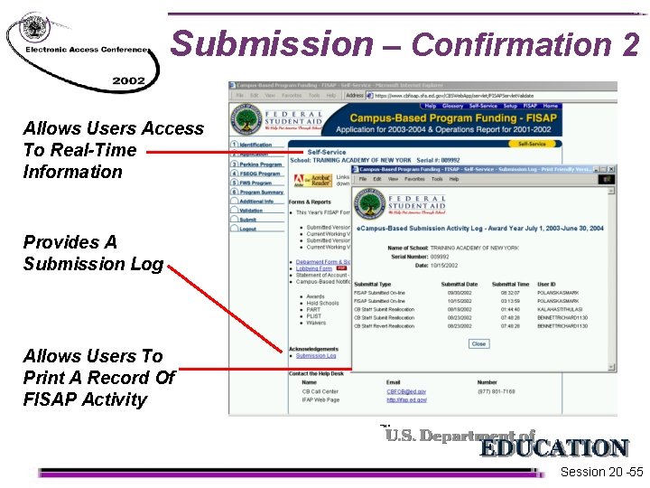 Submission – Confirmation 2 Allows Users Access To Real-Time Information Provides A Submission Log Submission – Confirmation 2 Allows Users Access To Real-Time Information Provides A Submission Log