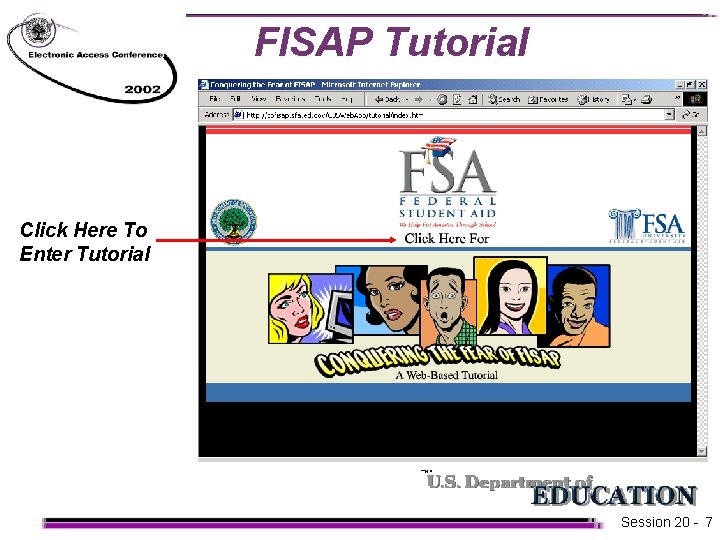 FISAP Tutorial Click Here To Enter Tutorial Session 20 - 7  FISAP Tutorial Click Here To Enter Tutorial Session 20 - 7