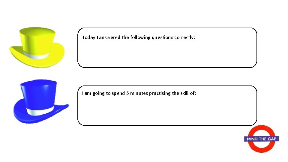 Today I answered the following questions correctly: I am going to spend 5 minutes