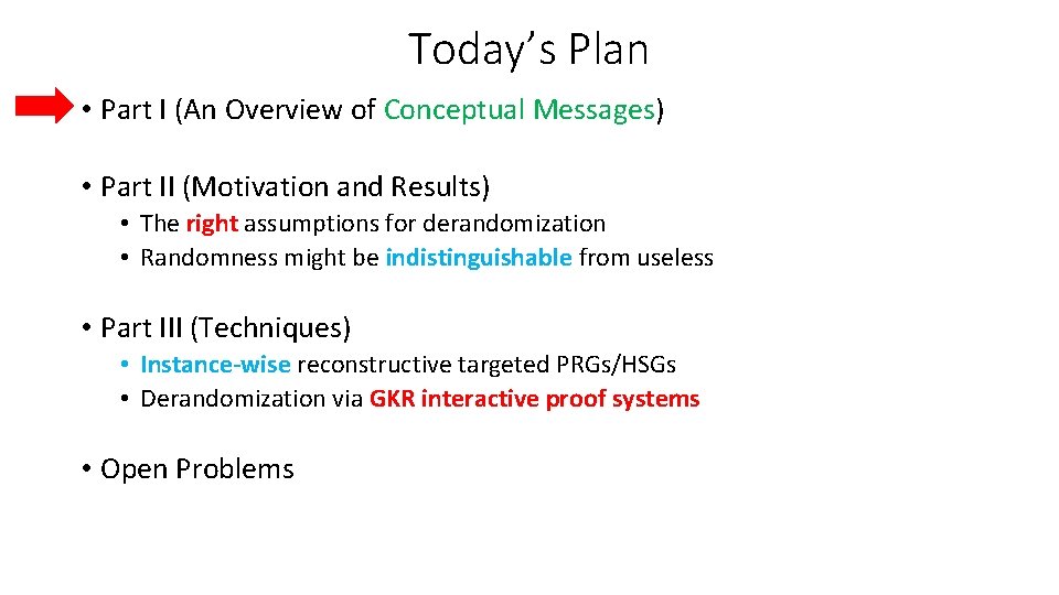 Today’s Plan • Part I (An Overview of Conceptual Messages) • Part II (Motivation Today’s Plan • Part I (An Overview of Conceptual Messages) • Part II (Motivation