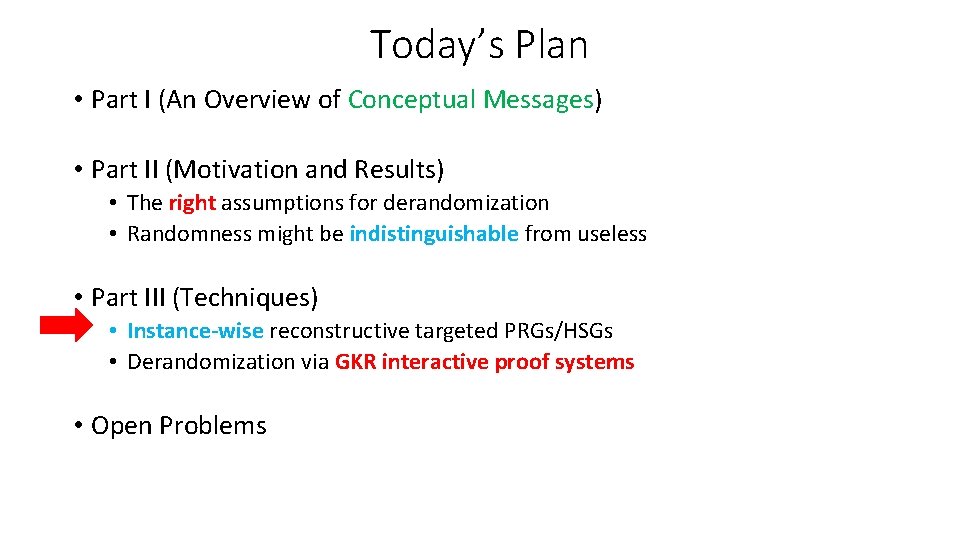 Today’s Plan • Part I (An Overview of Conceptual Messages) • Part II (Motivation Today’s Plan • Part I (An Overview of Conceptual Messages) • Part II (Motivation