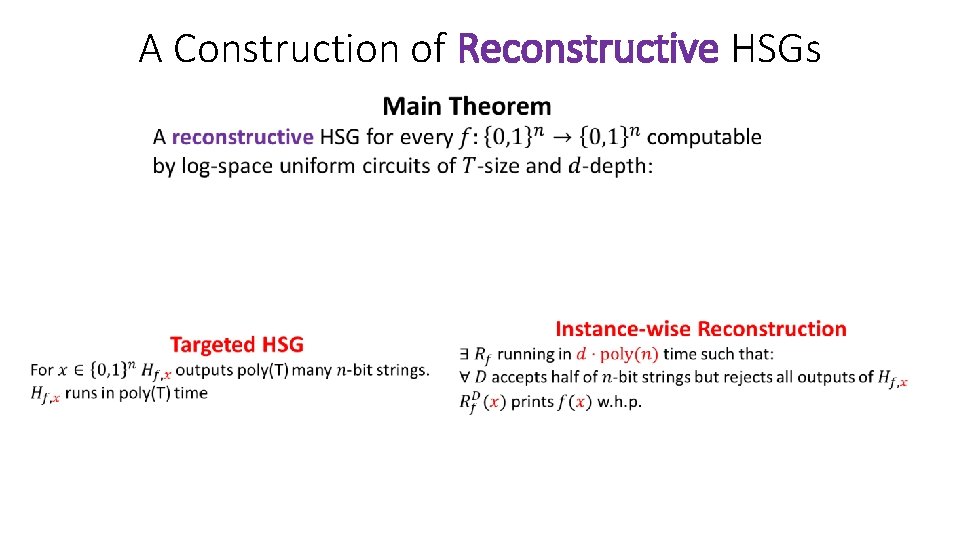 A Construction of Reconstructive HSGs A Construction of Reconstructive HSGs