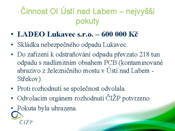 Činnost OI Ústí nad Labem – nejvyšší pokuty • LADEO Lukavec s. r. o.