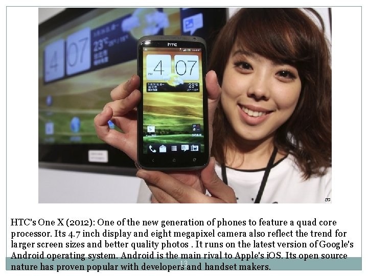 HTC's One X (2012): One of the new generation of phones to feature a