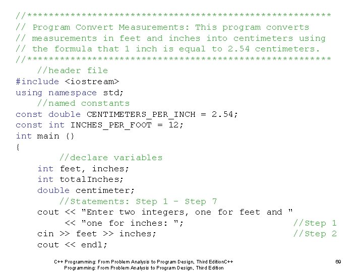 //**************************** // Program Convert Measurements: This program converts // measurements in feet and inches