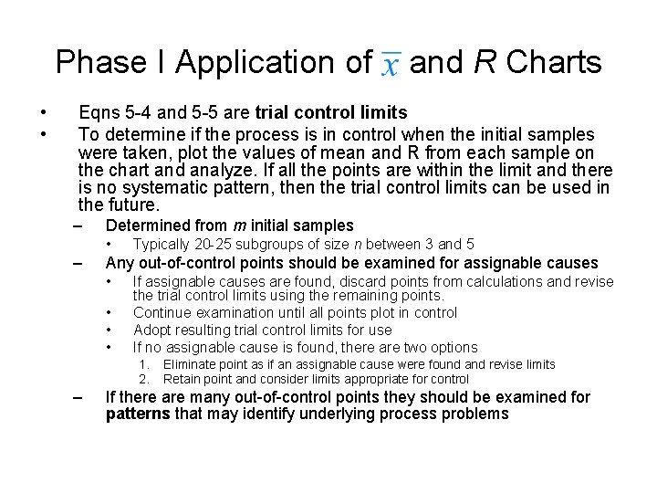 Phase I Application of • • and R Charts Eqns 5 -4 and 5