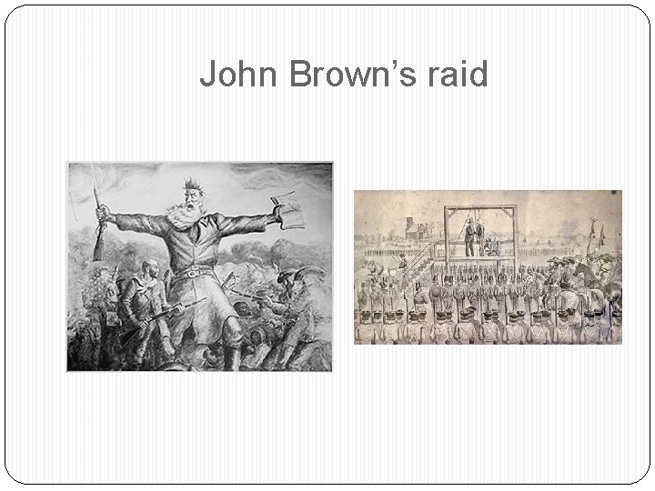 John Brown’s raid 