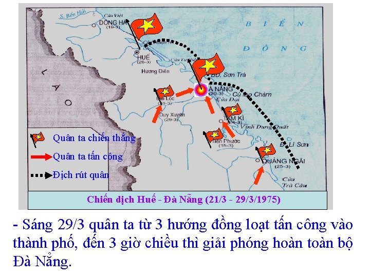 Quân ta chiến thắng Quân ta tấn công Địch rút quân Chiến dịch Huế