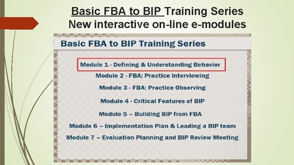 Basic FBA to BIP Training Series New interactive on-line e-modules 