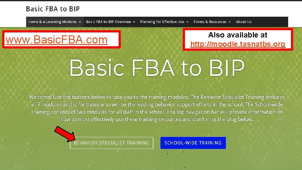 www. Basic. FBA. com Also available at http: //moodle. tasnatbs. org 