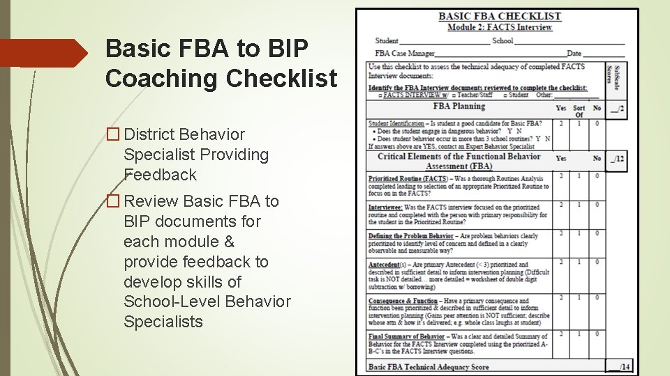 Basic FBA to BIP Coaching Checklist � District Behavior Specialist Providing Feedback � Review