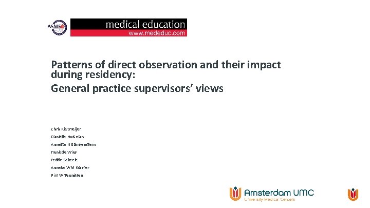 Patterns of direct observation and their impact during residency: General practice supervisors’ views Chris