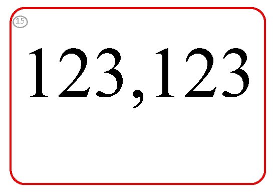 15 123, 123 