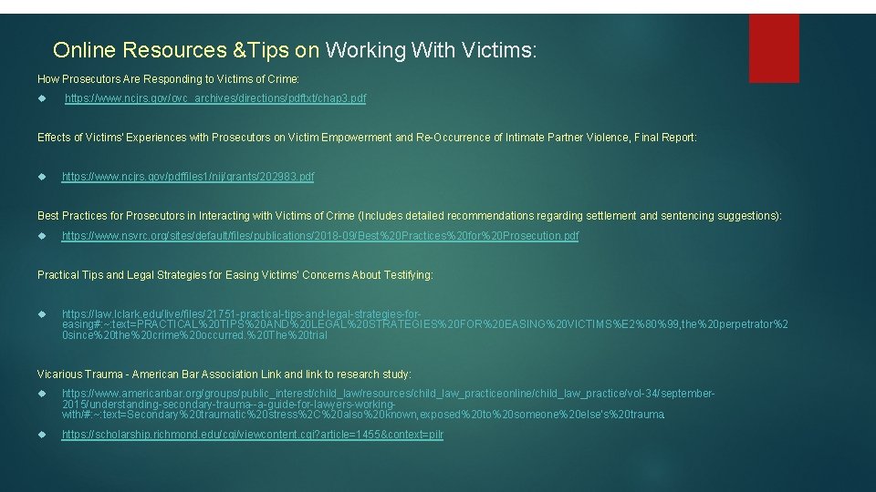 Online Resources &Tips on Working With Victims: How Prosecutors Are Responding to Victims of