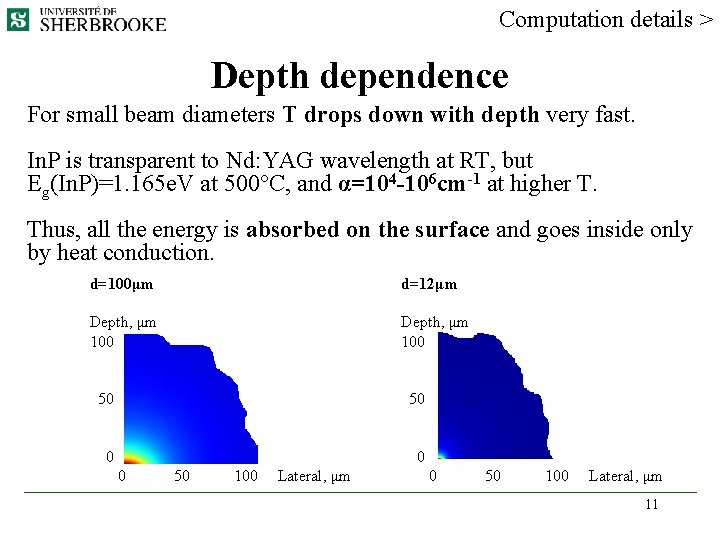Computation details > Depth dependence For small beam diameters T drops down with depth