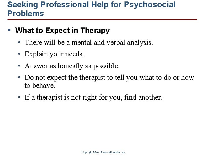 Seeking Professional Help for Psychosocial Problems § What to Expect in Therapy • There