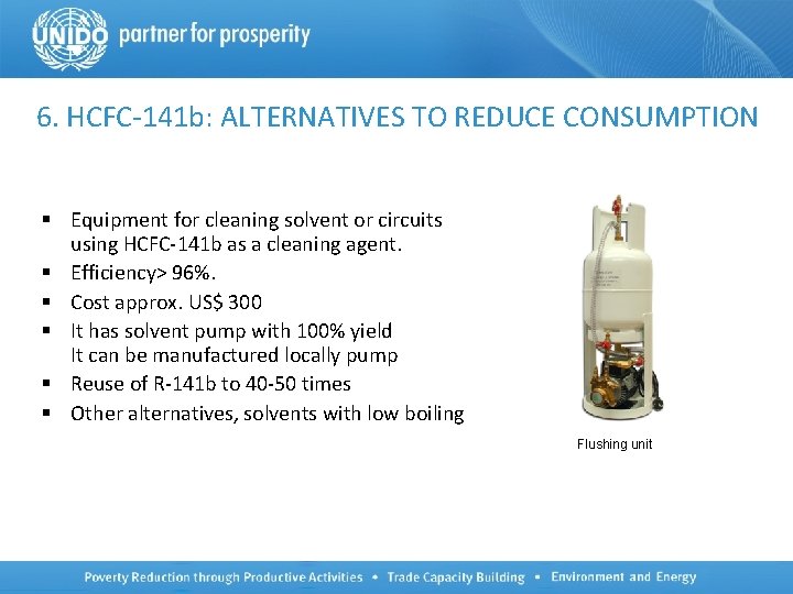 6. HCFC-141 b: ALTERNATIVES TO REDUCE CONSUMPTION § Equipment for cleaning solvent or circuits