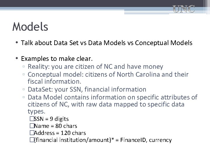 Models • Talk about Data Set vs Data Models vs Conceptual Models • Examples Models • Talk about Data Set vs Data Models vs Conceptual Models • Examples