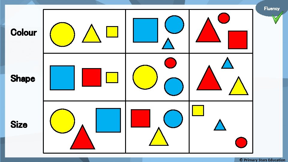 Fluency Colour Shape Size 