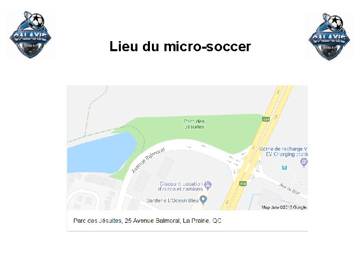Lieu du micro-soccer 