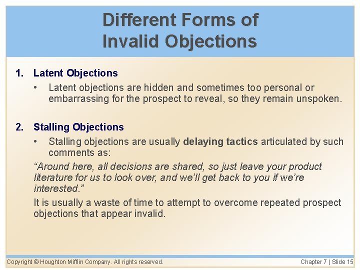 Different Forms of Invalid Objections 1. Latent Objections • Latent objections are hidden and