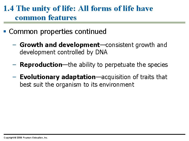 1. 4 The unity of life: All forms of life have common features §