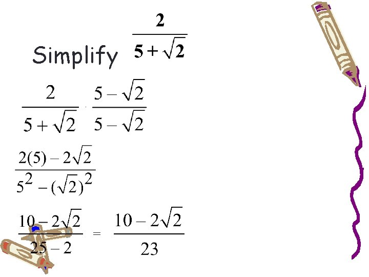 Simplify · = 
