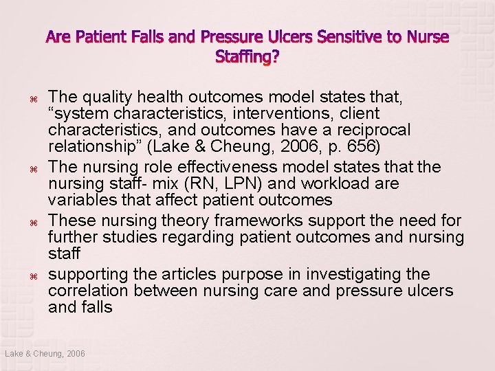 Are Patient Falls and Pressure Ulcers Sensitive to Nurse Staffing? The quality health outcomes